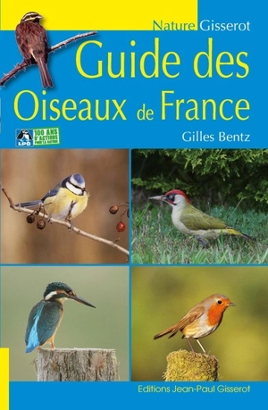 Guide des oiseaux de France - Gilles Bentz