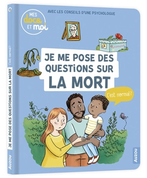 Je me pose des questions sur la mort, c'est normal ? - Sophie Blitman