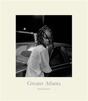 Mark Steinmetz Greater Atlanta - Mark Steinmetz