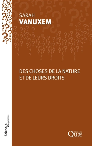 Des choses de la nature et de leurs droits - Sarah Vanuxem