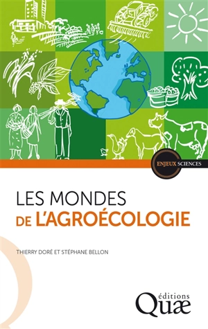Les mondes de l'agroécologie - Thierry Doré