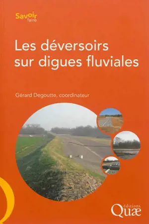 Les déversoirs sur digues fluviales