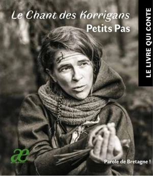 Le chant des korrigans : le livre qui conte - Petits Pas