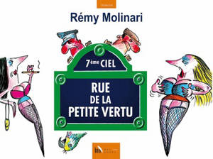 Rue de la petite vertu - Rémy Molinari