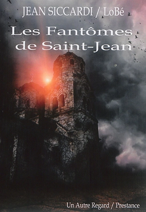 Les fantômes de Saint-Jean - Jean Siccardi