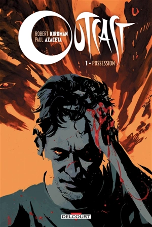 Outcast. Vol. 1. Possession - Robert Kirkman