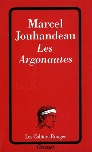 Les argonautes - Marcel Jouhandeau