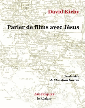 Parler de films avec Jésus - David K. Kirby