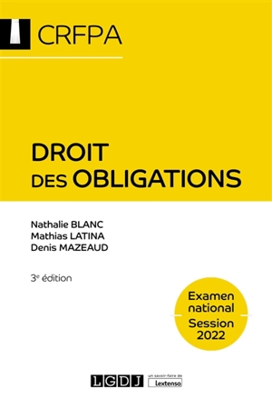 Droit des obligations : examen national, session 2022 - Nathalie Blanc