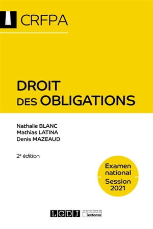 Droit des obligations : examen national, session 2021 - Nathalie Blanc