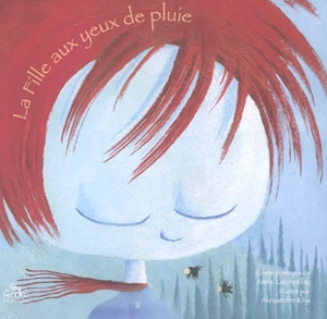 La fille aux yeux de pluie - Anne Lauricella