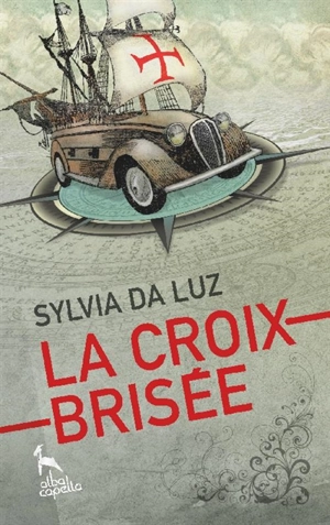 La Croix-Brisée - Sylvia Da Luz