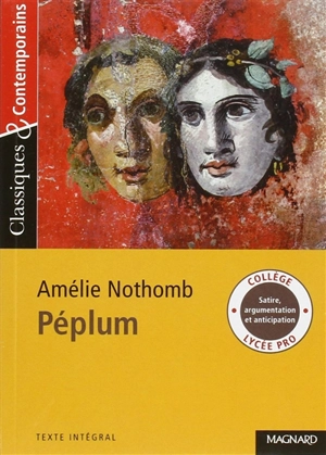 Péplum : texte intégral - Amélie Nothomb