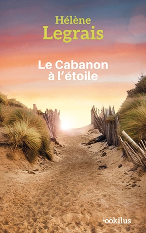 Le cabanon à l'étoile - Hélène Legrais