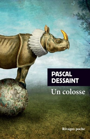 Un colosse - Pascal Dessaint