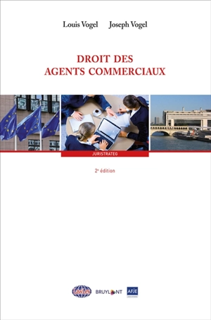 Droit des agents commerciaux - Joseph Vogel