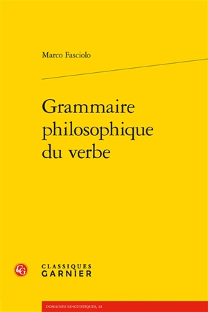 Grammaire philosophique du verbe - Marco Fasciolo