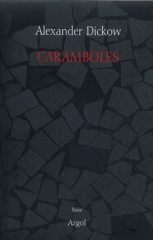 Caramboles - Alexander Dickow