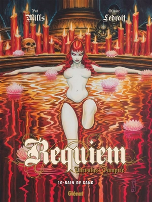 Requiem, chevalier vampire. Vol. 10. Bain de sang - Pat Mills