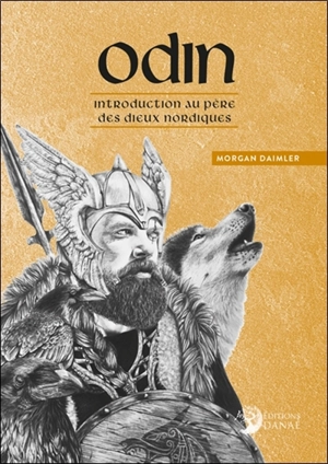 Odin : introduction au père des dieux nordiques - Morgan Daimler