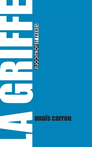 La griffe - Anaïs Carron