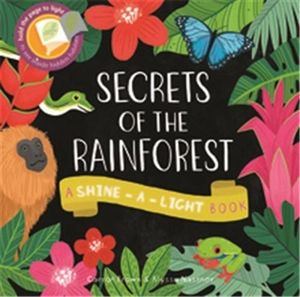 Secrets of the Rainforest - Carron Brown