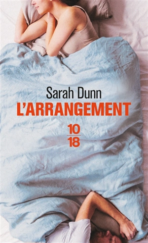 L'arrangement - Sarah Dunn