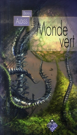 Le monde vert - Brian Wilson Aldiss