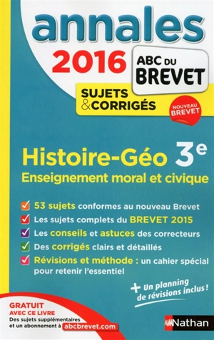 Histoire géo, enseignement moral et civique, 3e : brevet 2016 - Grégoire Pralon