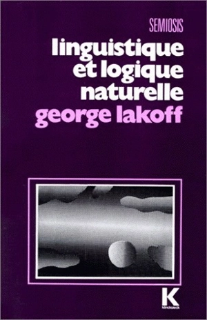 Linguistique et logique naturelle - George Lakoff