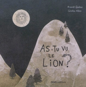 As-tu vu le lion ? - Armando Quintero