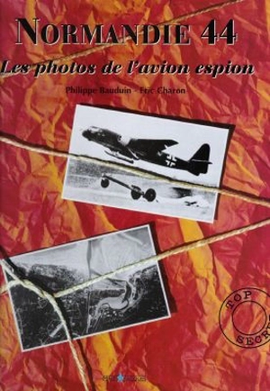 Normandie 44 : les photos de l'avion espion - Philippe Bauduin