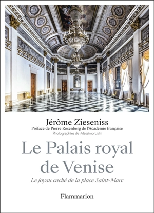 Le Palais royal de Venise : le joyau caché de la place Saint-Marc - Jérôme-François Zieseniss