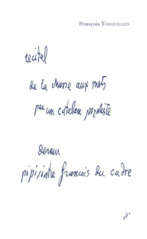 La chasse aux mots : récital en six mouvements - François Tosquelles