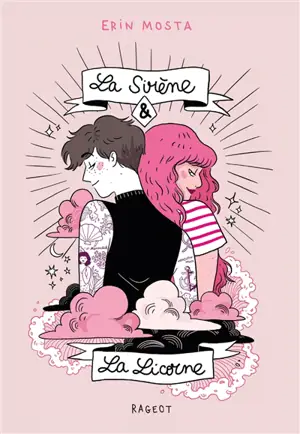 La sirène & la licorne - Erin Mosta