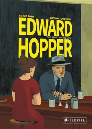 Edward Hopper The Story of His Life - Sergio Rossi