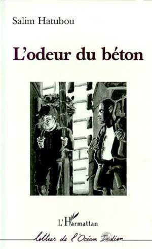 L'odeur du béton - Salim Hatubou