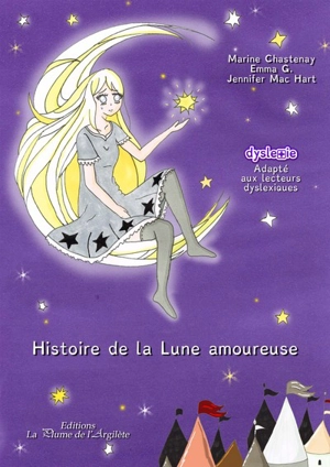 Histoire de la lune amoureuse - Marine Chastenay