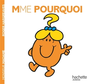 Mme Pourquoi - Roger Hargreaves