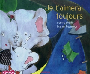 Je t'aimerai toujours - Perrine Molter