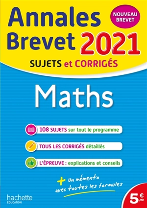 Maths : annales brevet 2021, sujets et corrigés : nouveau brevet - Philippe Rousseau