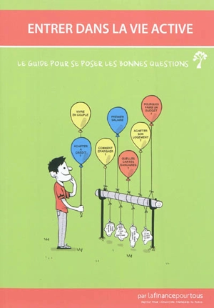 Entrer dans la vie active : le guide pour se poser les bonnes questions - Institut pour l'éducation financière du public (Paris)