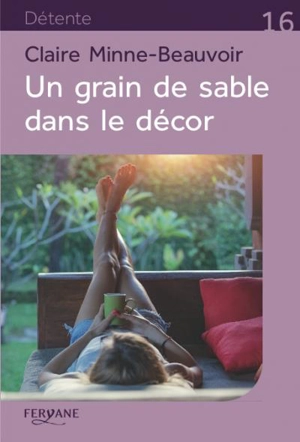 Un grain de sable dans le décor - Claire Minne-Beauvoir