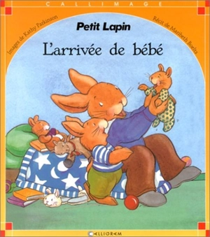 Petit lapin : l'arrivée de bébé - Maribeth Boelts