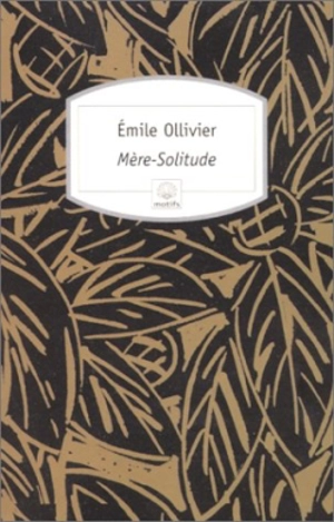 Mère-Solitude - Emile Ollivier