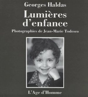 Lumières d'enfance - Georges Haldas