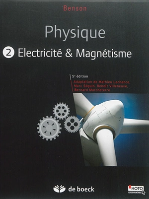 Physique. Vol. 2. Electricité & magnétisme - Harris Benson