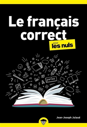 Le français correct pour les nuls - Jean-Joseph Julaud