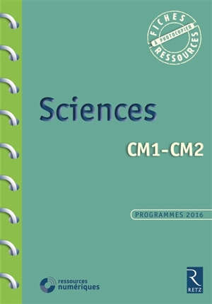 Sciences, CM1, CM2 : programme 2016 - Pascal Chauvel