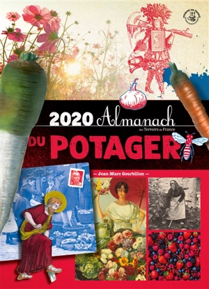 Almanach du potager 2020 - Jean-Marc Gourbillon